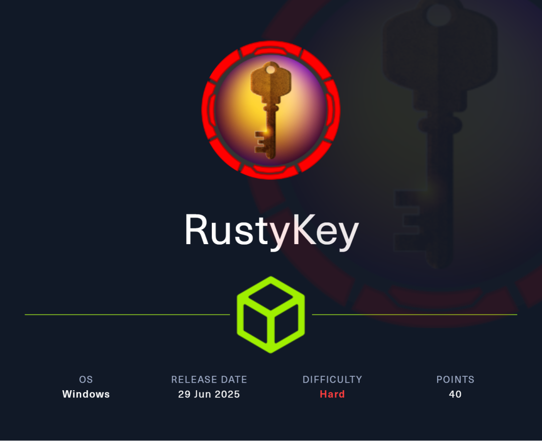 HTB RustyKey靶机：域控渗透实战复盘